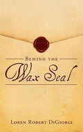 Behind the Wax Seal - Paperback