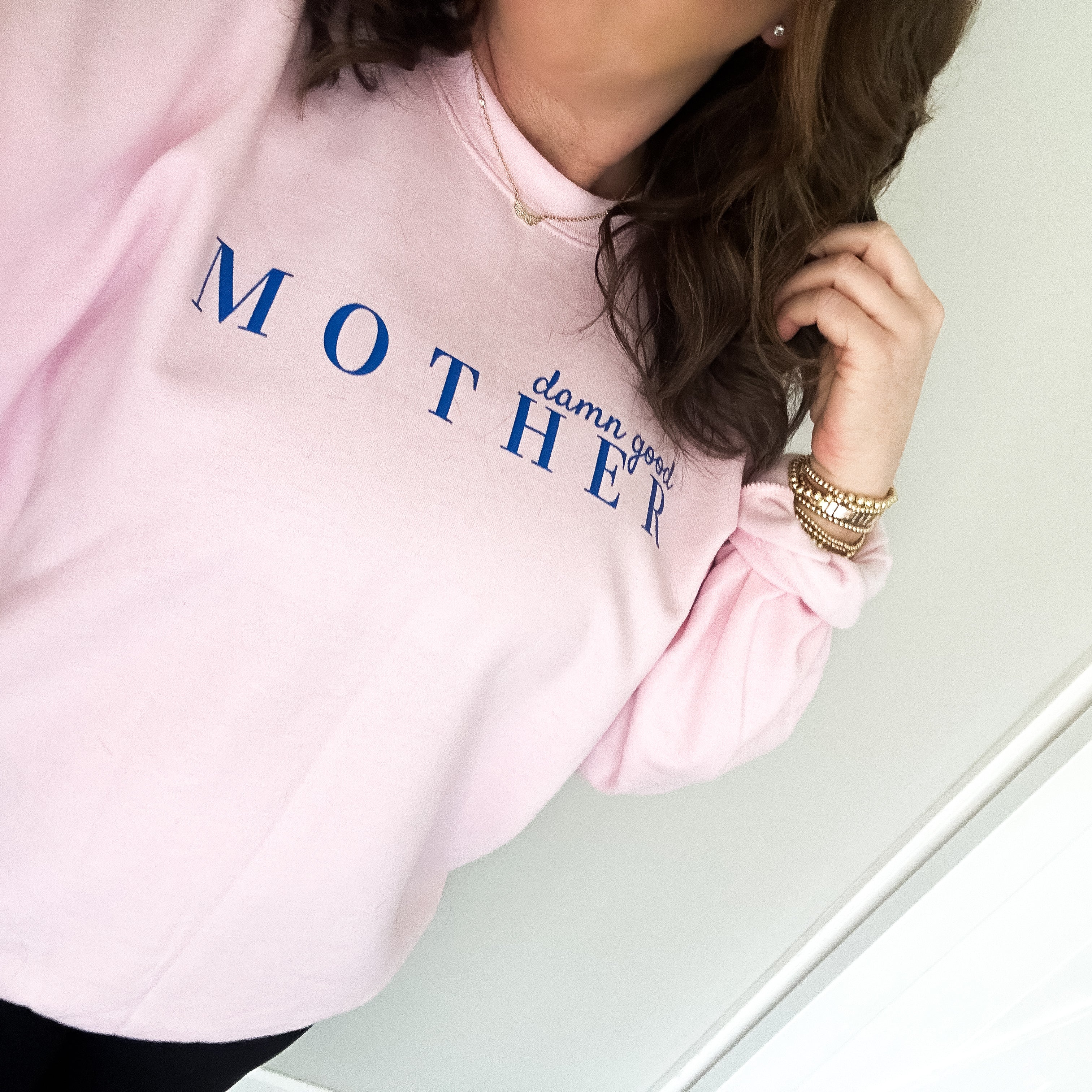 DAMN GOOD MOTHER SWEATSHIRT