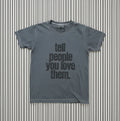 TELL PEOPLE YOU LOVE THEM- PUFF INK (CHILDRENS)