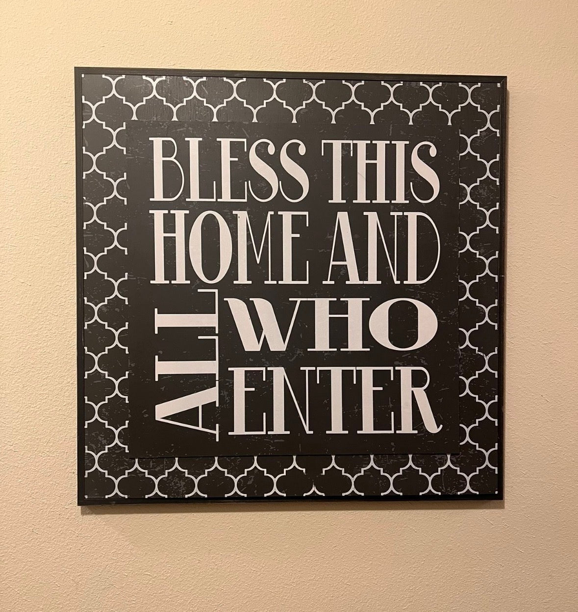 Bless This Home and All Who Enter Wall Sign (31" x 31")
