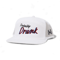 Probably Drunk Snapback Hat